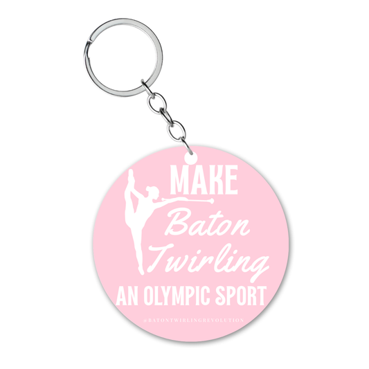Make Baton Twirling An Olympic Sport Key Chain